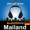 Mailand Giracittà - Audioführer