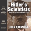 Hitler's Scientists:Science, War and the Devil's Pact