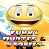 Funny quotes & stories