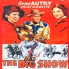 The Big Show (1936) - Starring Gene Autry - Classic Western