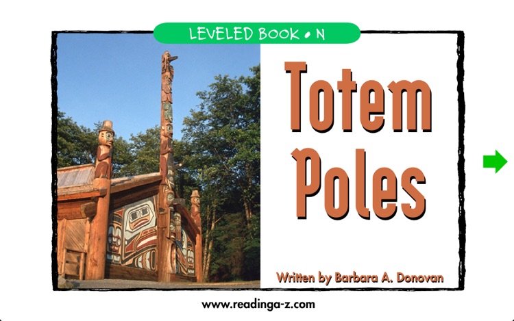 Totem Poles – LAZ Reader [Level N–second grade]