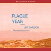 Plague Year (Audiobook)