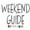 Weekend Guide Updates