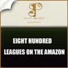 Eight Hundred Leagues on the Amazon, by  Jules Verne