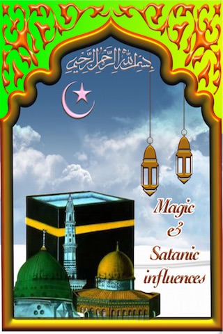 Magic & Satanic Influences: Its Kinds,Its Rulings & Protection