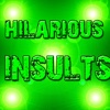 Hilarious Insults, Jokes, and Pictures!