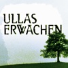 Ullas Erwachen