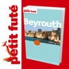Beyrouth - Petit Futé - Guide numérique - Voyage...
