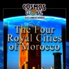 The Four Royal Cities of Morocco - A Travel App