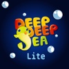 Deep Deep Sea Lite