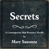 Secrets by Mary Suzanne (Love & Romance Collection)
