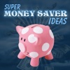 Money Saver Ideas