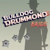 Bulldog Drummond's Bride - Films4Phones