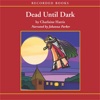 Dead Until Dark (Audiobook)