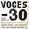Voces -30, Nueva narrativa chilena 2011