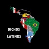 Dichos Latinos "Latin American (Spanish) Popular Sayings"