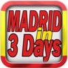 MADRID in 3 days