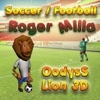 Soccer/Football – Roger Milla – OodysS Lion 3D