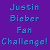 Justin Bieber Fan Challenge