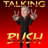 Talking G W Bush - Presidential President Moments