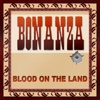 Bonanza - Blood on the Land - Films4Phones