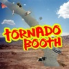 Tornado Booth