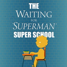 Activities of Super School Presented By WAITING FOR SUPERMAN