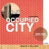 Occupied City (by David Peace)