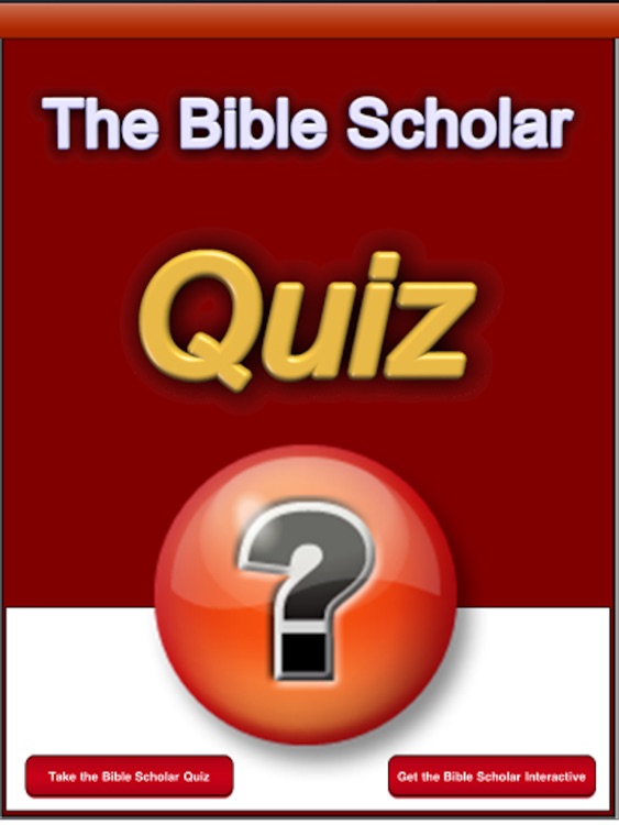 The Bible Scholar Quiz