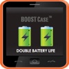 Boost Case - Double Battery Life
