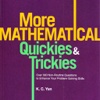 More Mathematical Quickies & Trickies