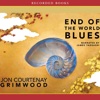 End of the World Blues (Audiobook)