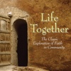 Life Together (Enhanced Audiobook)