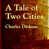 A Tale of Two Cities (A novel by Charles Dickens)