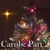 Christmas Carols - Part 2