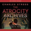 Atrocity Archives (Audiobook)