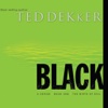 Black: The Circle Series, Book 1 (by Ted Dekker)