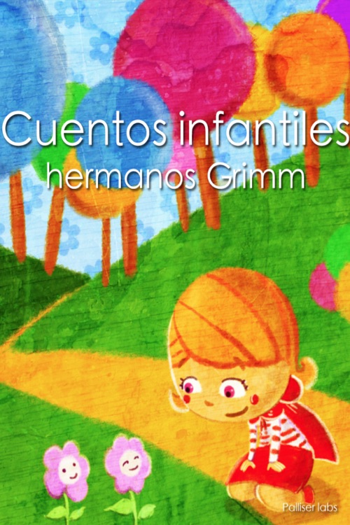 Cuentos infantiles, de los hermanos Grimm