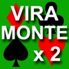 Vira Monte x 2