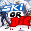 Ski or Die