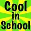 101 Ways to Be Cool in School