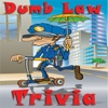 Dumb Law Trivia