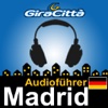 Madrid DE - Giracittà Audioführer