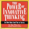 The Power of Innovative Thinking (Audiobook)