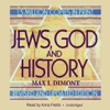 Jews, God and History (by Max I. Dimont)