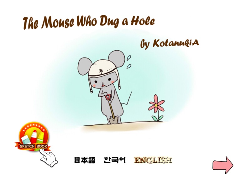 The Mouse Who Dug a Hole