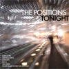 The Positions - Tonight
