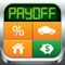 Payoff Calc is a loan calculator that provides a unique comparison view of your loan balances before and after you apply additional principal payments, enabling you to easily compare the monthly time and cost savings at your fingertips