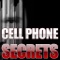 Cell Phone Secret