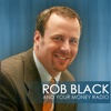 Rob Black & Your Money